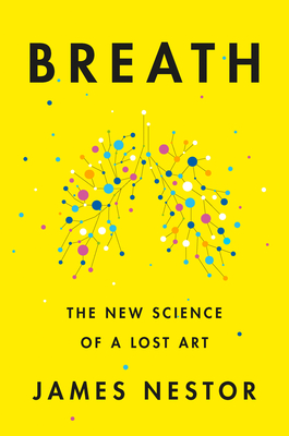 “Breath” by James Nestor