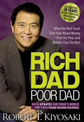 “Rich Dad Poor Dad” by Robert&nbsp;Kiyosaki