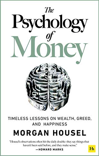 “The Psychology of Money” by Morgan&nbsp;Housel